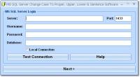 MS SQL Server Change Case To Proper, Upper, Lower & Sentence Software 7.0 screenshot. Click to enlarge!