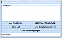 MS Word Extract Images From Multiple Documents Software 7.0 screenshot. Click to enlarge!